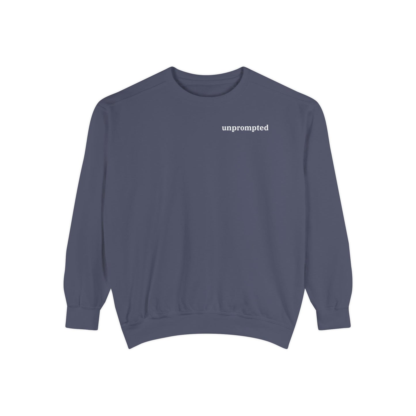 unprompted sweatshirt