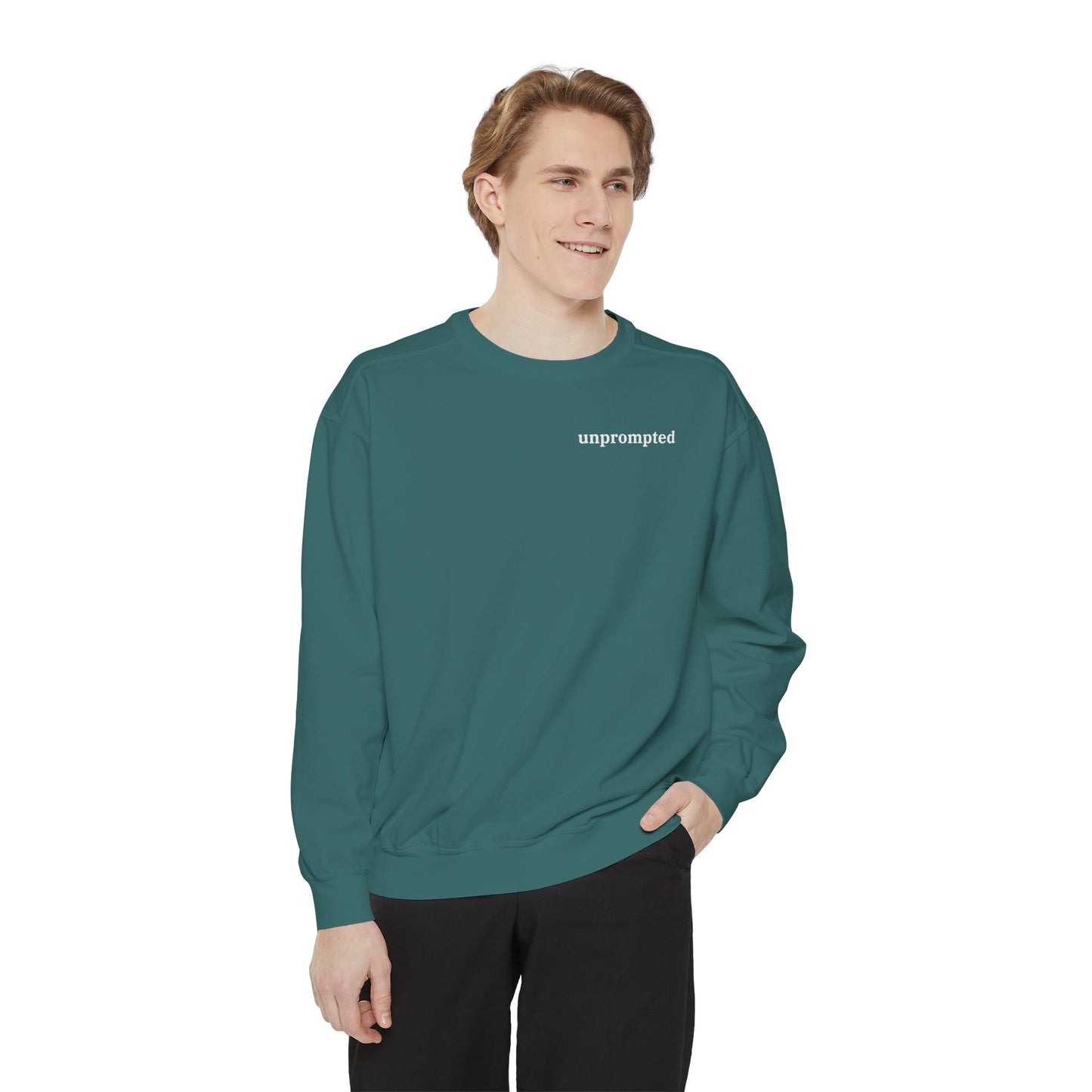 unprompted sweatshirt