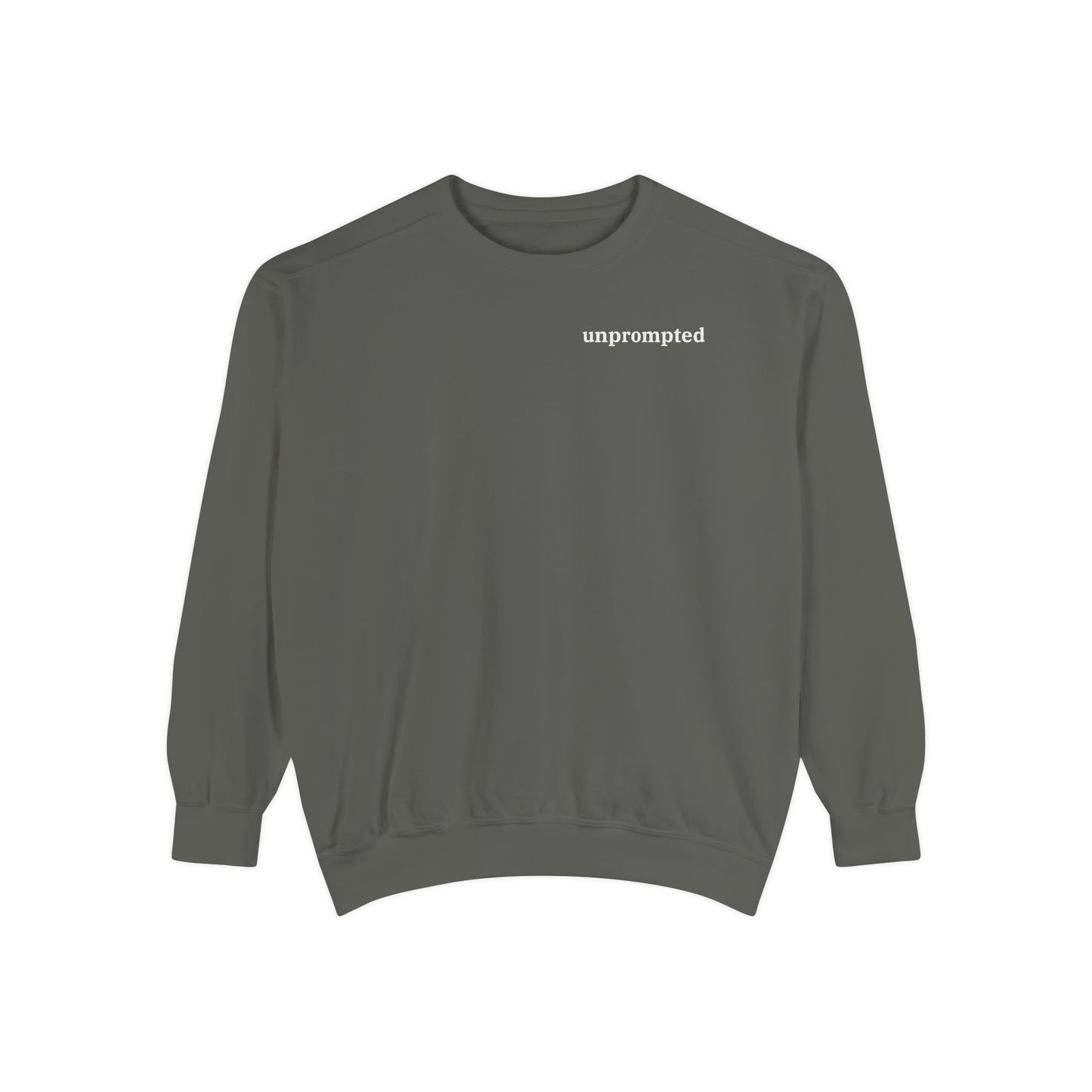unprompted sweatshirt