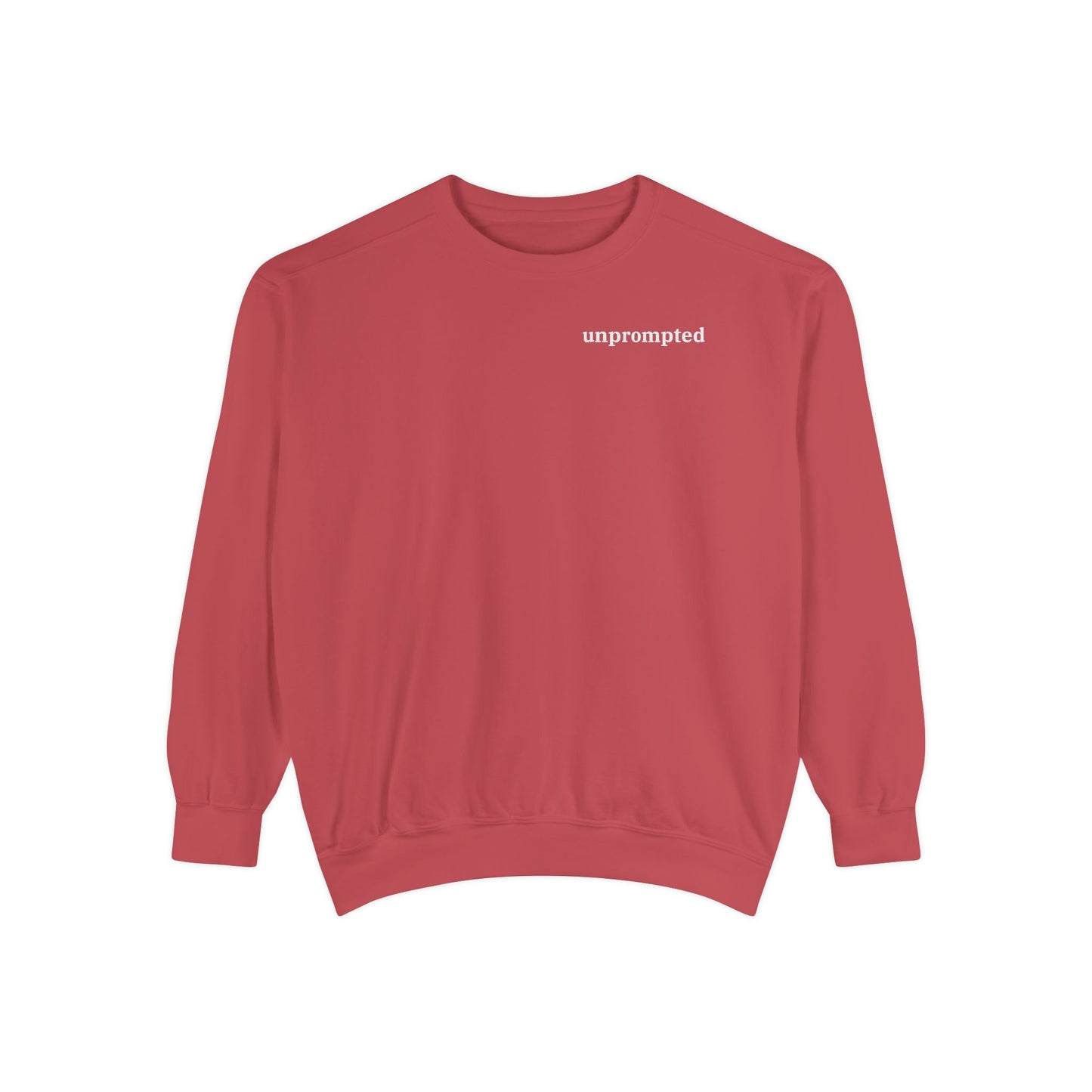unprompted sweatshirt