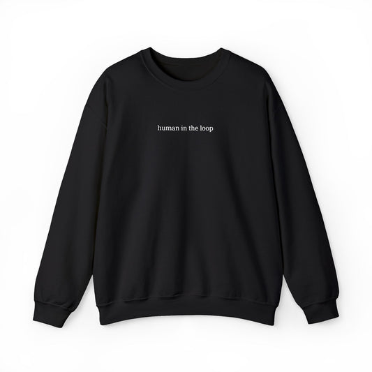 Human in the Loop Sweatshirt - Embroidered