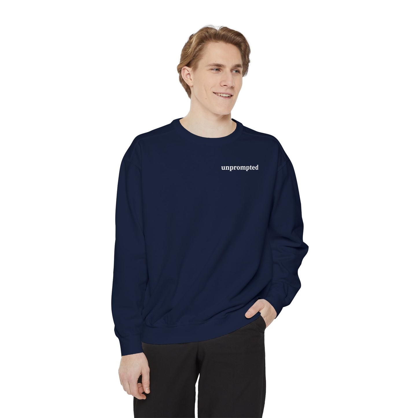 unprompted sweatshirt