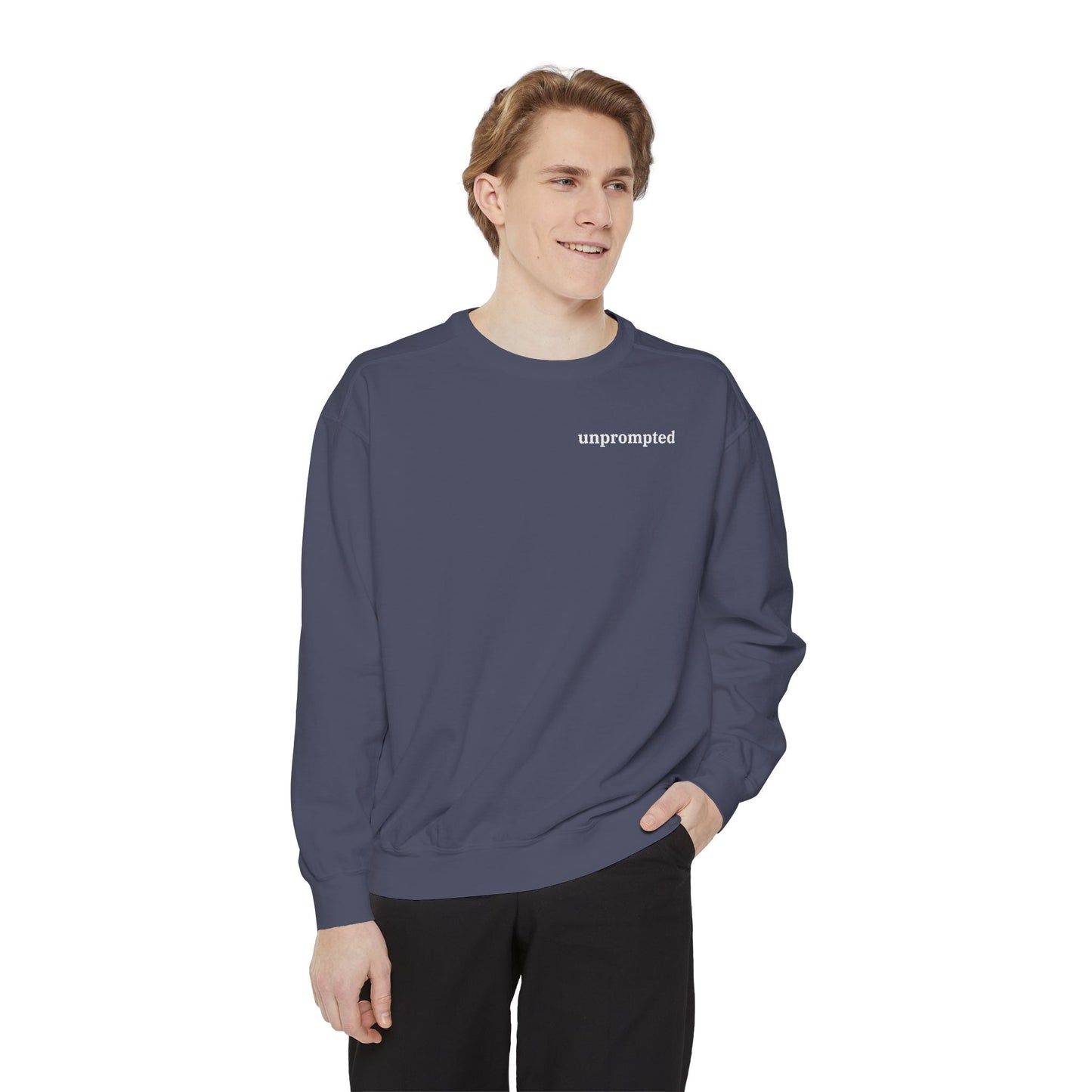 unprompted sweatshirt
