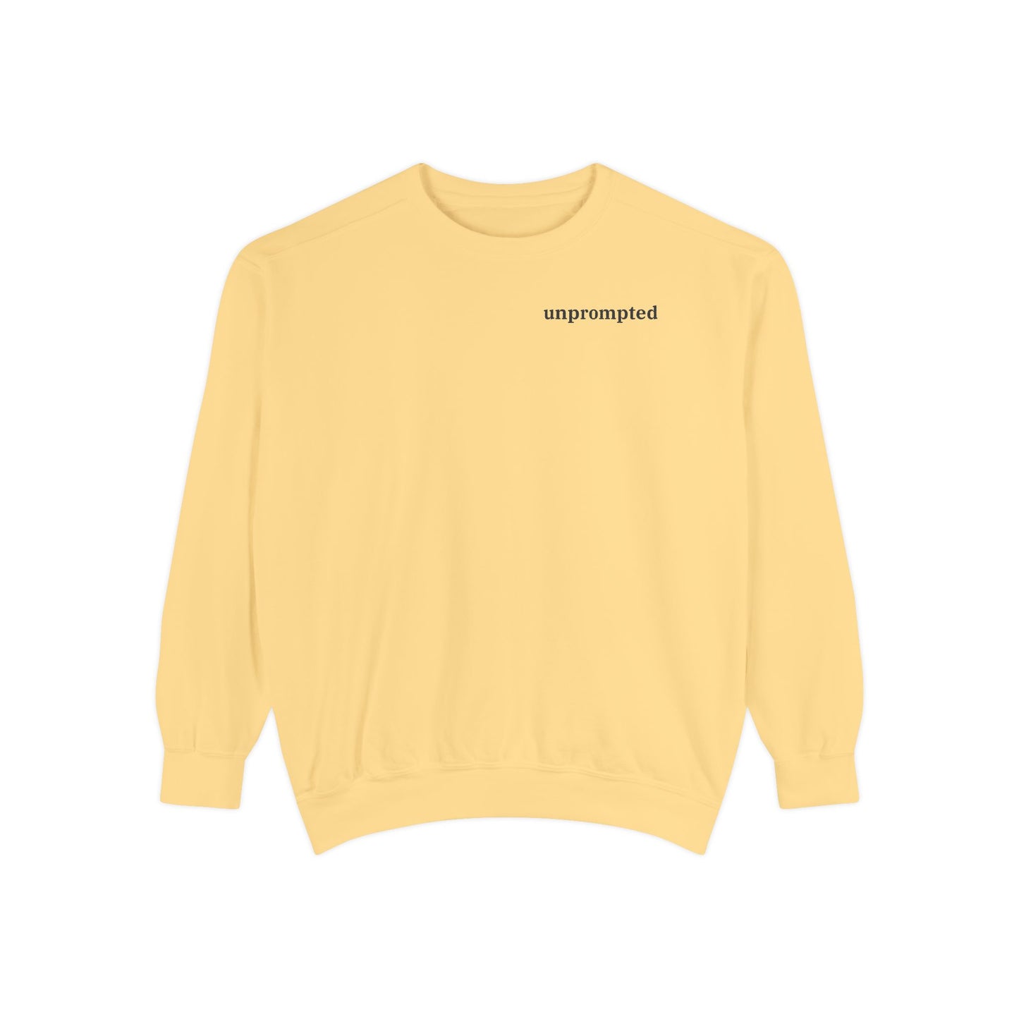 unprompted sweatshirt