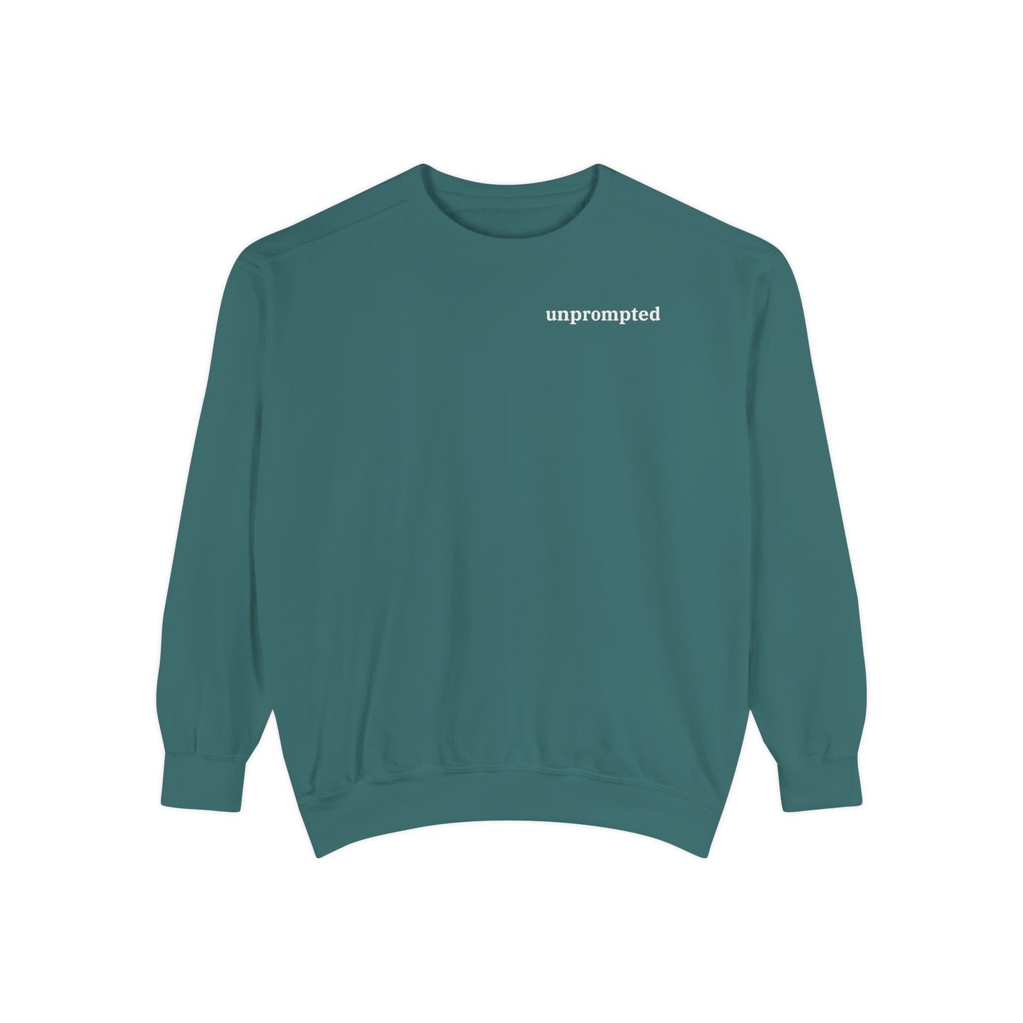 unprompted sweatshirt