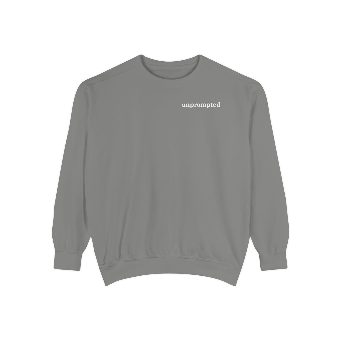 unprompted sweatshirt