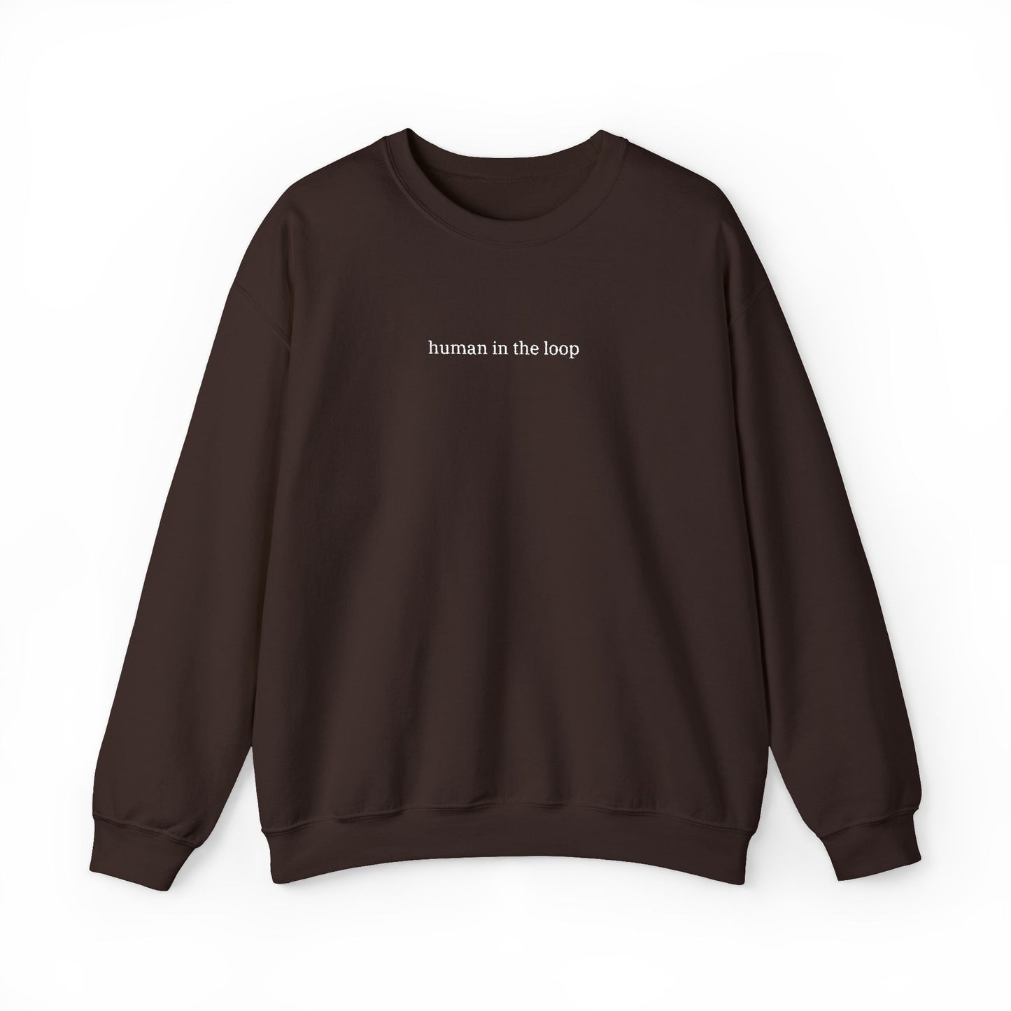 Human in the Loop Sweatshirt