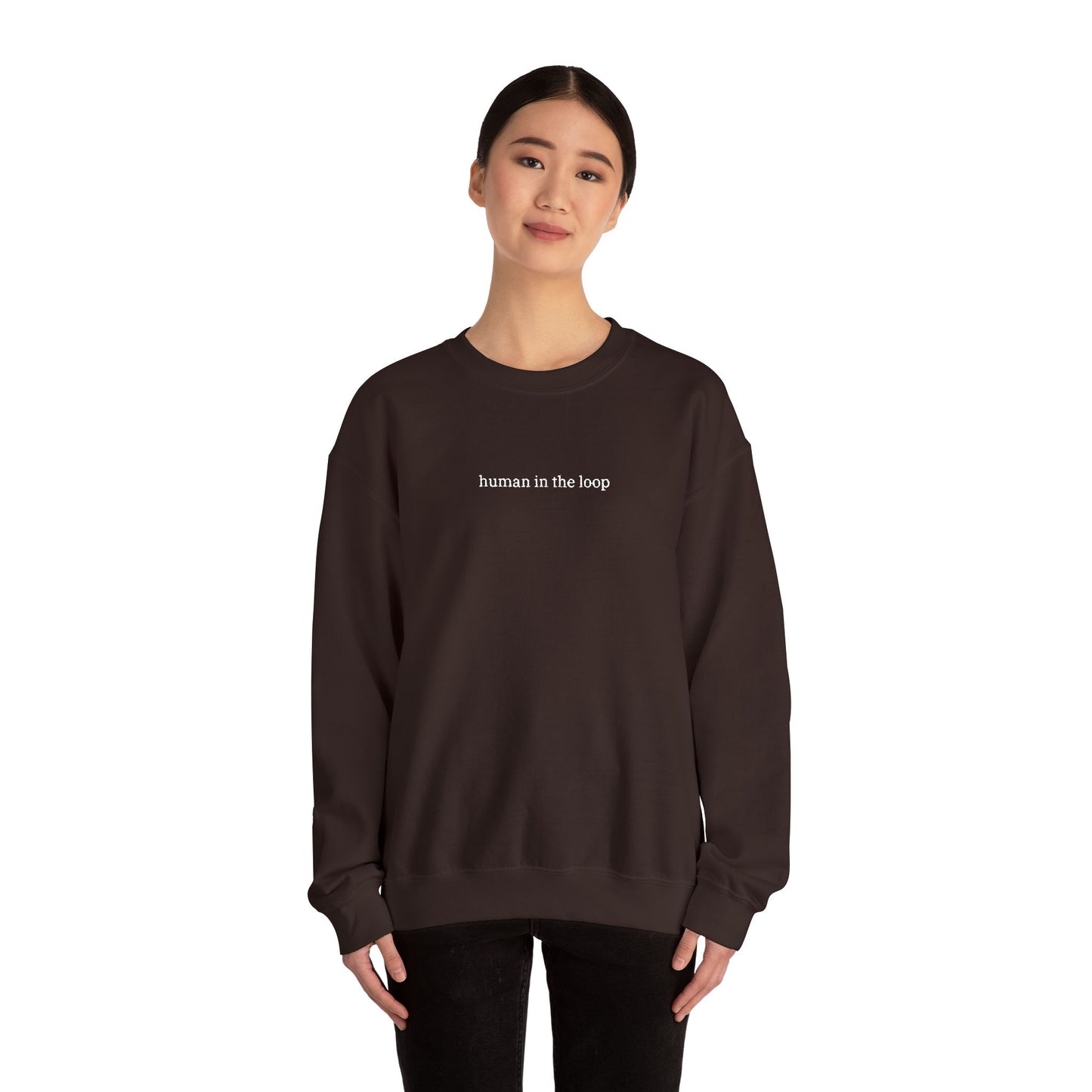 Human in the Loop Sweatshirt