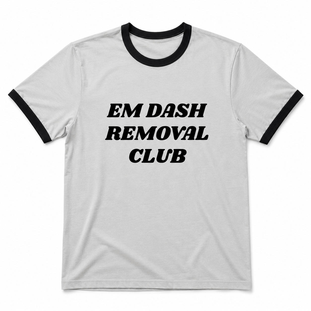 Em Dash Removal Club Ringer Tee