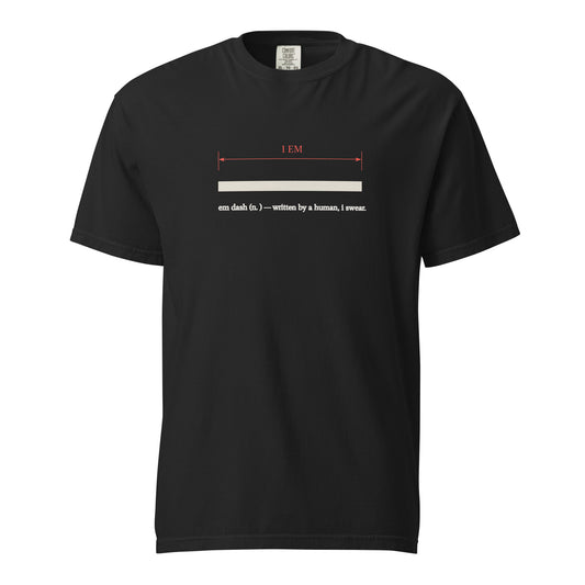 Em Dash (n.) Heavy Tee in Black