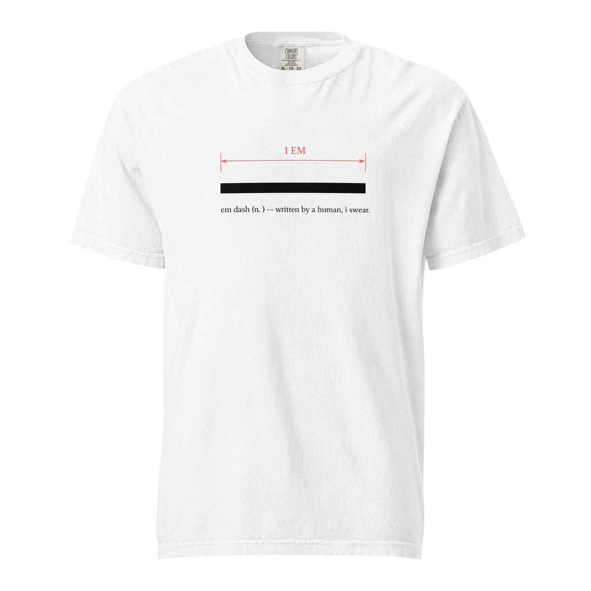 Em Dash (n.) Heavy Tee in White